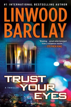 Cover of Trust Your Eyes by Linwood Barclay