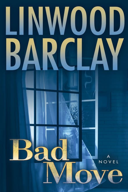 Cover of Bad Move by Linwood Barclay