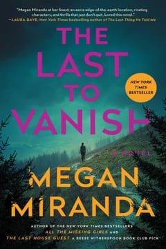 Cover of The Last to Vanish by Megan Miranda