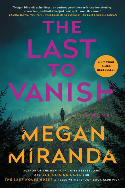 Cover of The Last to Vanish by Megan Miranda