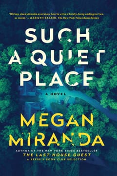 Cover of Such a Quiet Place by Megan Miranda