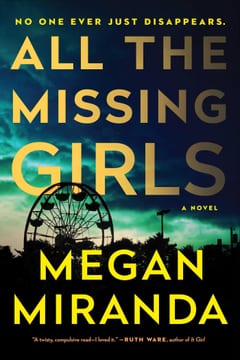 Cover of All the Missing Girls by Megan Miranda