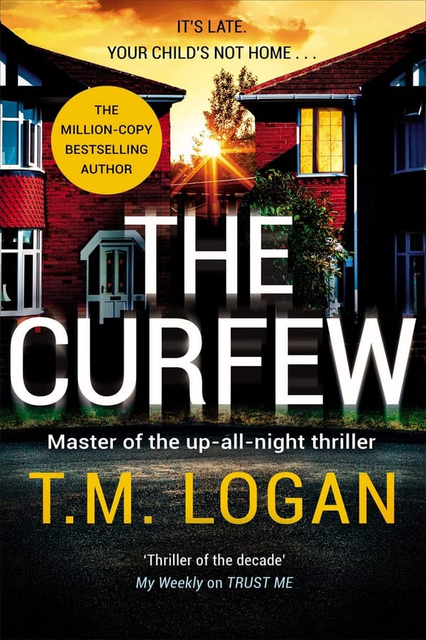 Cover of The Curfew by T.M. Logan