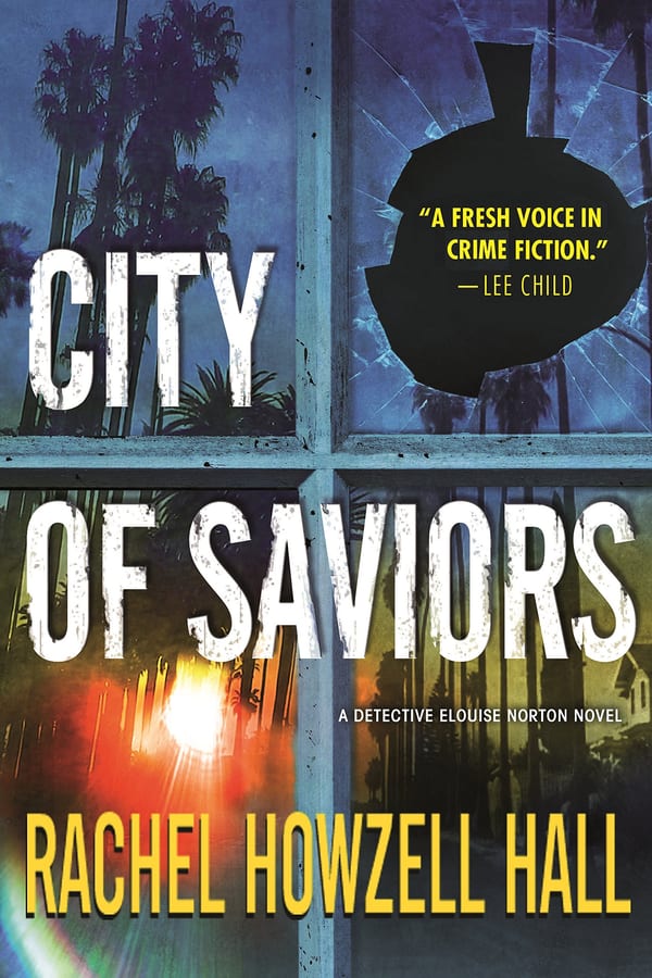 Cover of City of Saviors by Rachel Howzell Hall