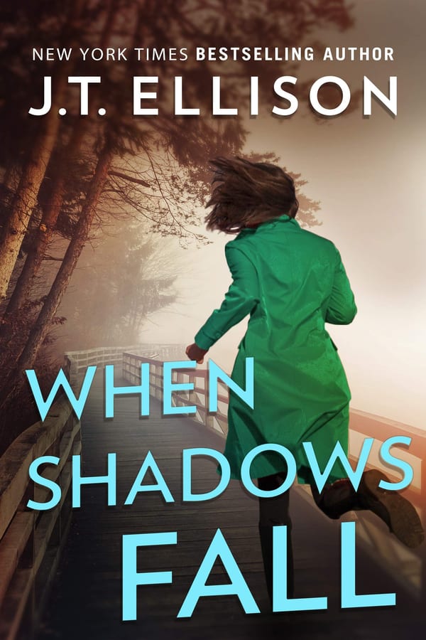 Cover of When Shadows Fall by J.T. Ellison