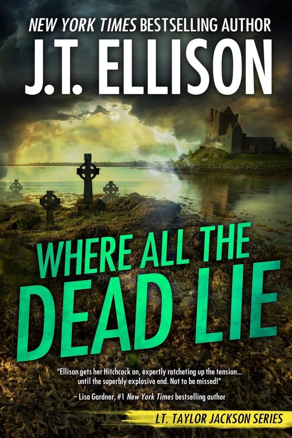Cover of Where All the Dead Lie by J.T. Ellison