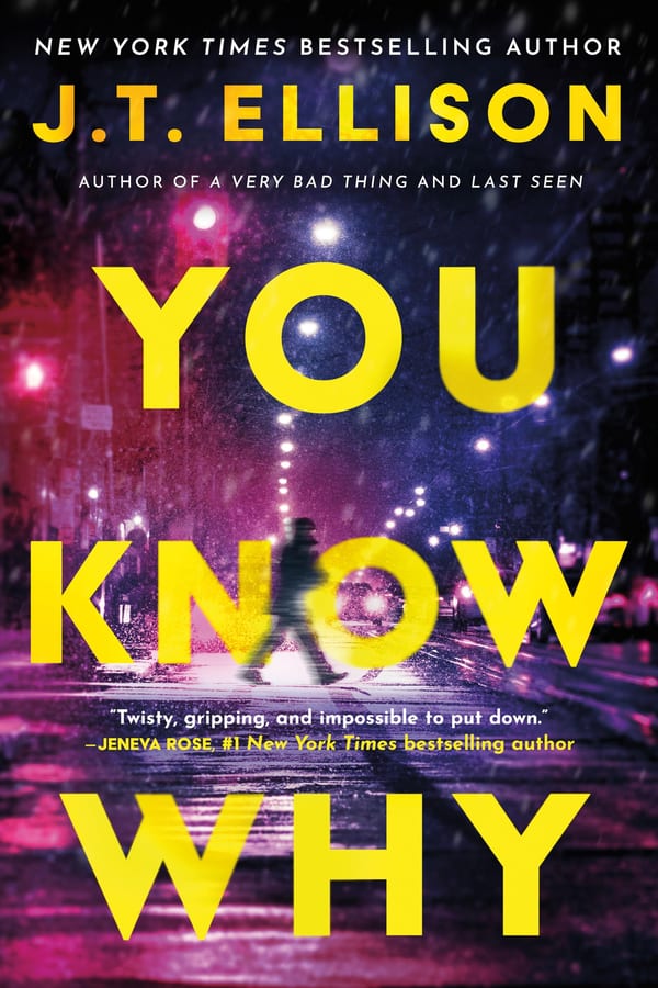 Cover of You Know Why by J.T. Ellison