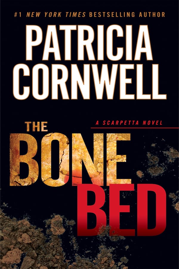 Cover of The Bone Bed by Patricia Cornwell