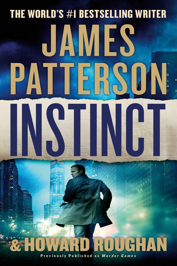Cover of Instinct by James Patterson & Howard Roughan