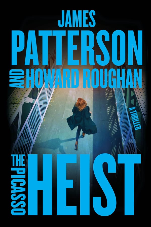 Cover of The Picasso Heist by James Patterson & Howard Roughan