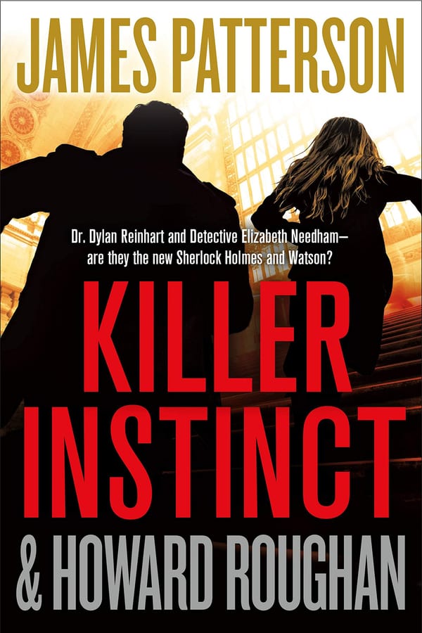 Cover of Killer Instinct by James Patterson & Howard Roughan