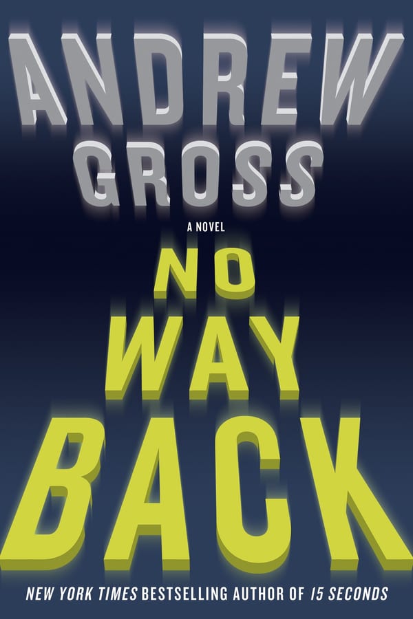 Cover of No Way Back by Andrew Gross