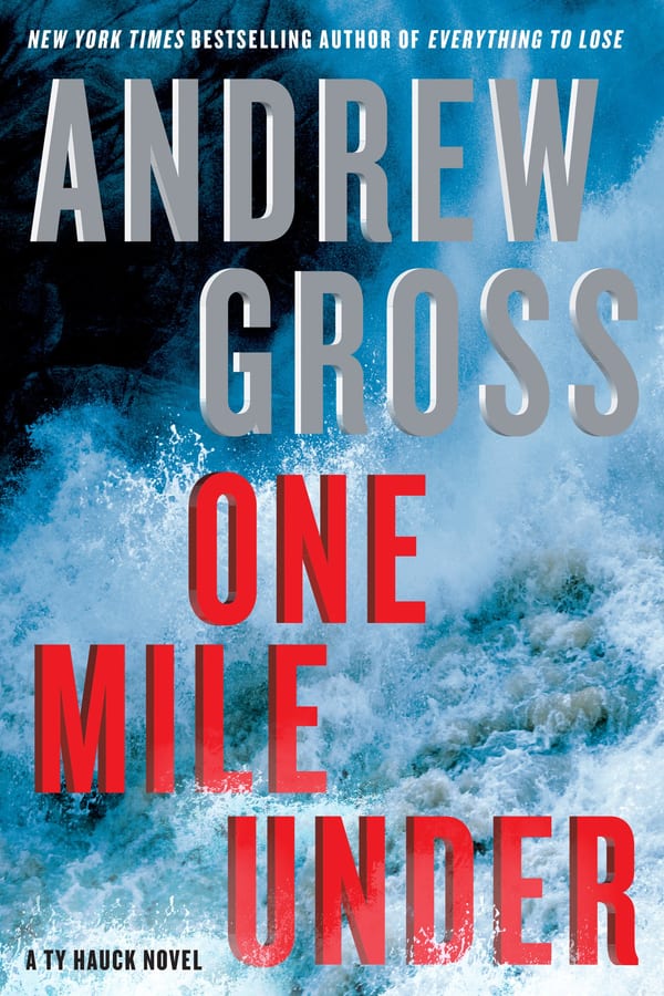 Cover of One Mile Under by Andrew Gross