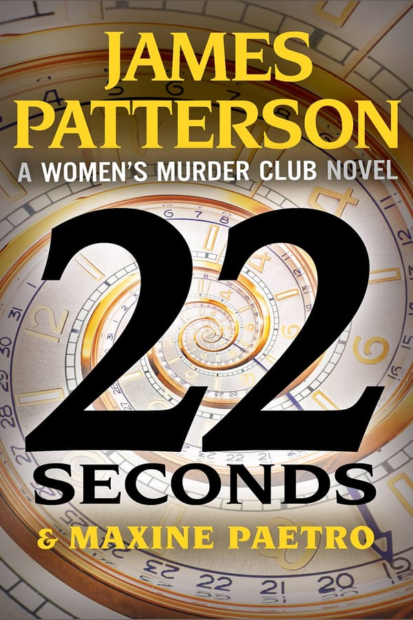 Cover of 22 Seconds by James Patterson & Maxine Paetro