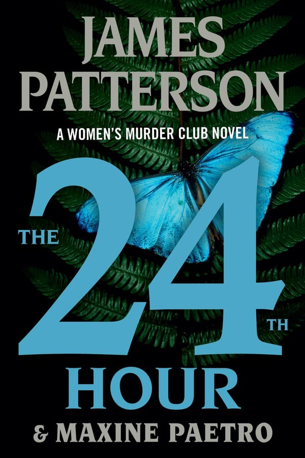 Cover of The 24th Hour by James Patterson & Maxine Paetro