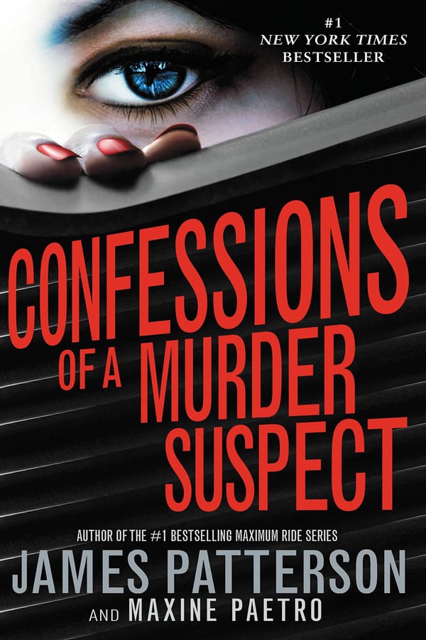 Cover of Confessions of a Murder Suspect by James Patterson & Maxine Paetro