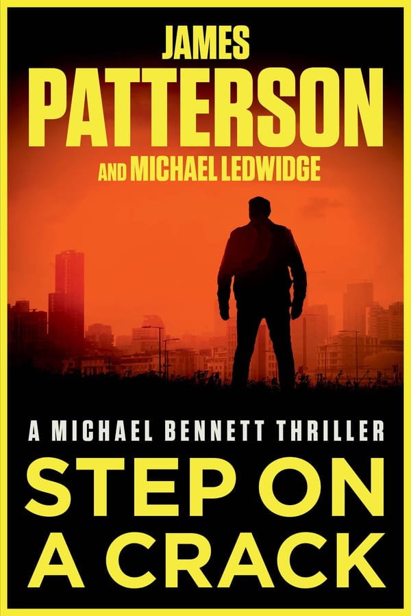Cover of Step on a Crack by James Patterson & Michael Ledwidge