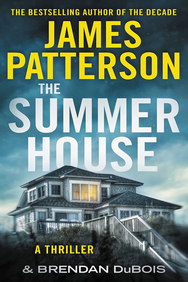 Cover of The Summer House by James Patterson & Brendan DuBois