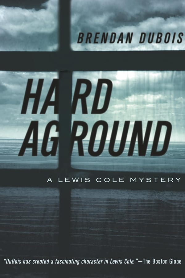 Cover of Hard Aground by Brendan DuBois