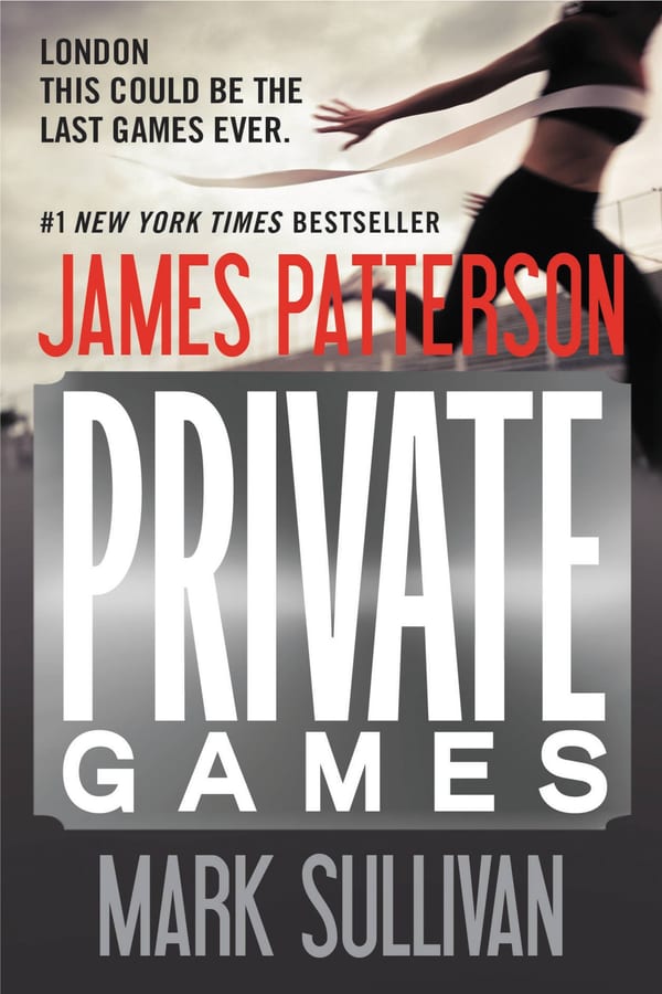 Cover of Private Games by James Patterson & Mark T. Sullivan