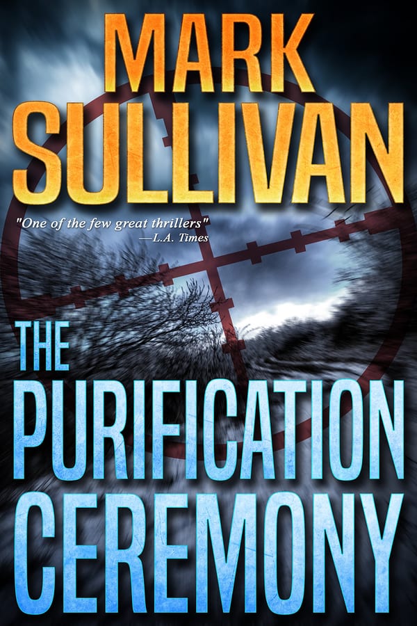 Cover of The Purification Ceremony by Mark T. Sullivan
