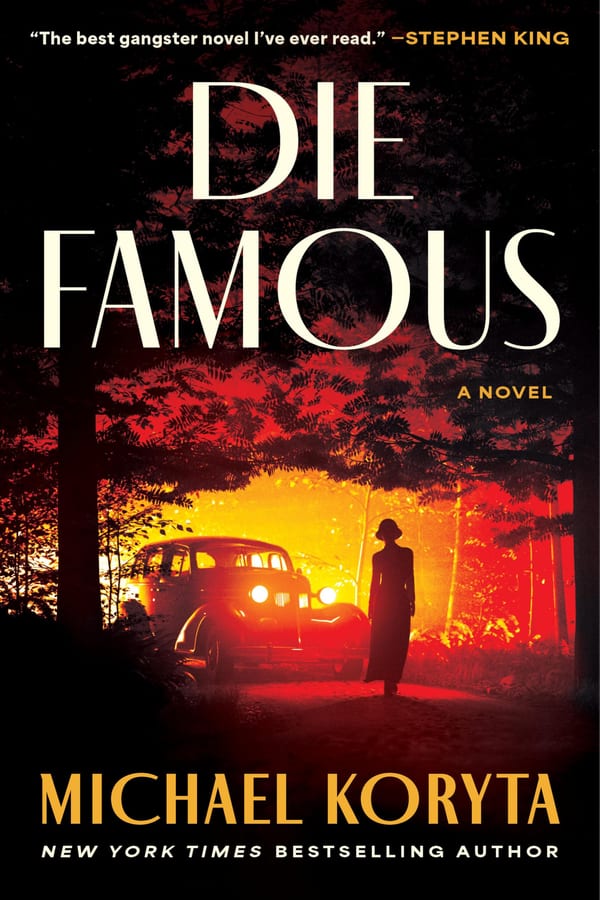 Cover of Die Famous by Michael Koryta