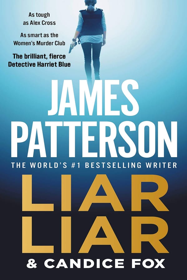 Cover of Liar Liar by James Patterson & Candice Fox