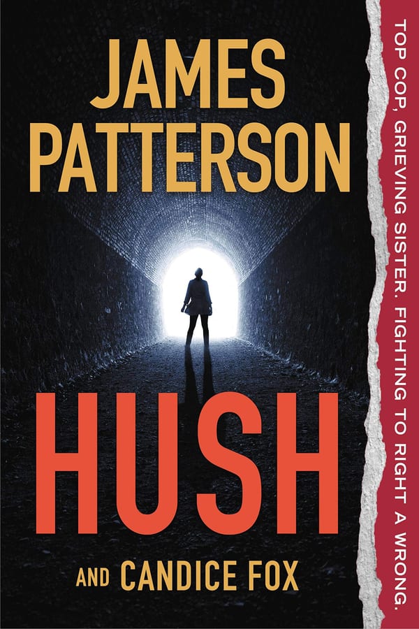 Cover of Hush by James Patterson & Candice Fox